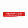 Etiqueta de Desconectador Fotovoltaico en Vinil Adhesivo Mate / Paquet